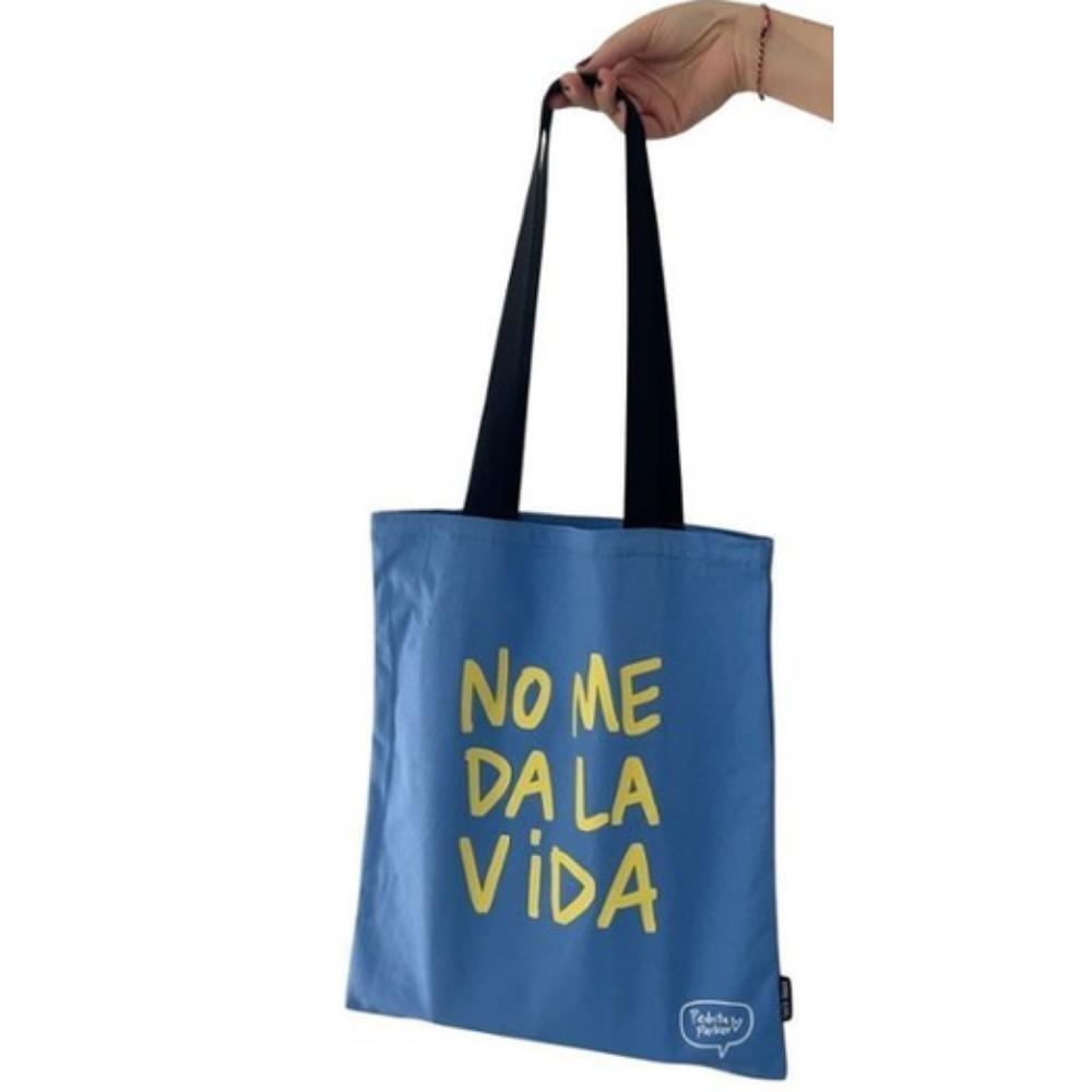 TOTE BAG NO ME DA LA VIDA PEDRITA PARKER